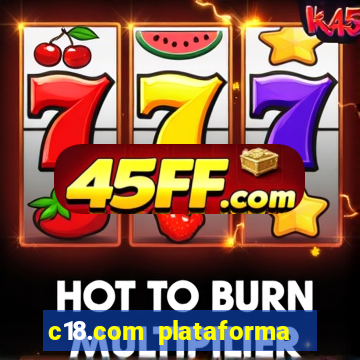 c18.com plataforma de jogos